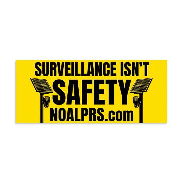 Survelliance isn't Safety noalprs.com Poster