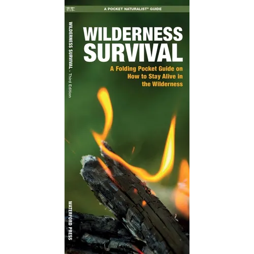 Wilderness Survival, 3rd Ed: A Folding Pocket Guide on How to Stay Alive in the Wilderness
