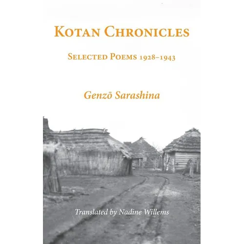 Kotan Chronicles: Selected Poems 1928-1943