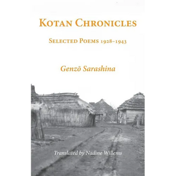 Kotan Chronicles: Selected Poems 1928-1943