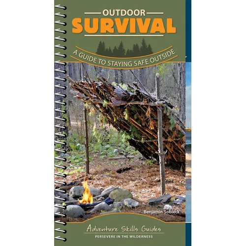 Outdoor Survival: A Guide to Staying Safe Outside