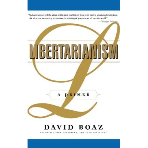 Libertarianism: A Primer