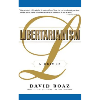 Libertarianism: A Primer