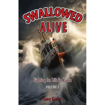 Swallowed Alive, Volume 2: Fighting for Life in Alaska