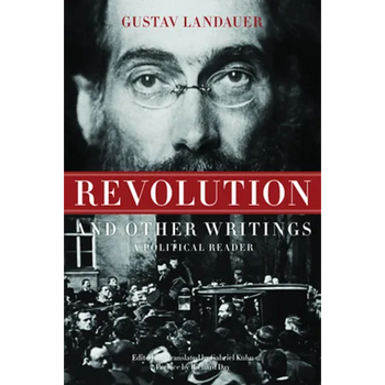 Revolution and Other Writings: A Political Reader