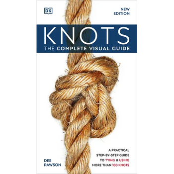 Knots: The Complete Visual Guide - Paperback