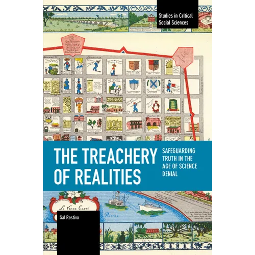 The Treachery of Realities