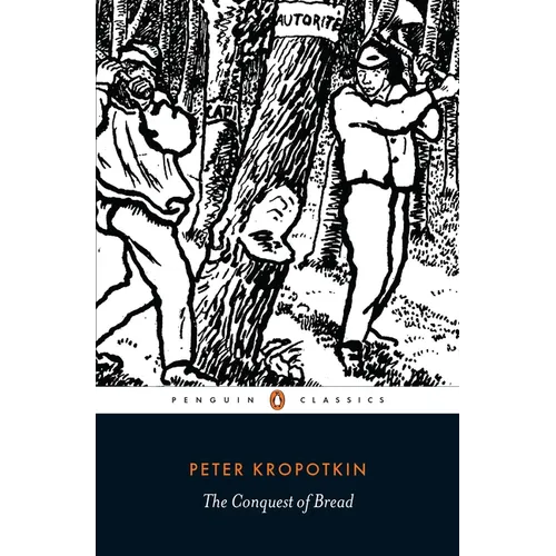 The Conquest of Bread