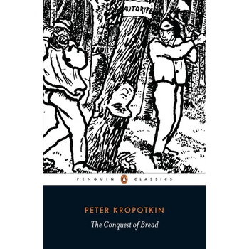 The Conquest of Bread
