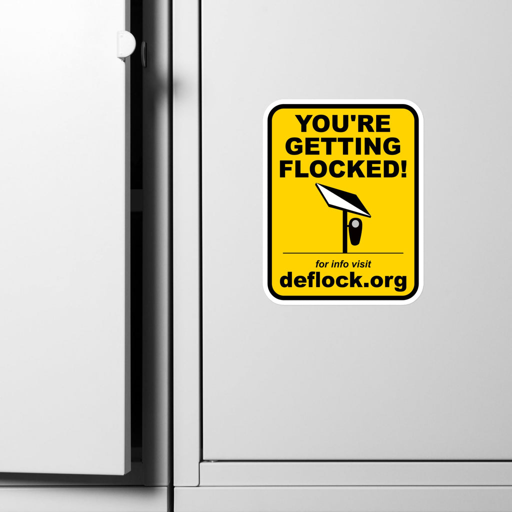 You're Getting Flocked! deflock.me Kiss-cut vinyl decals