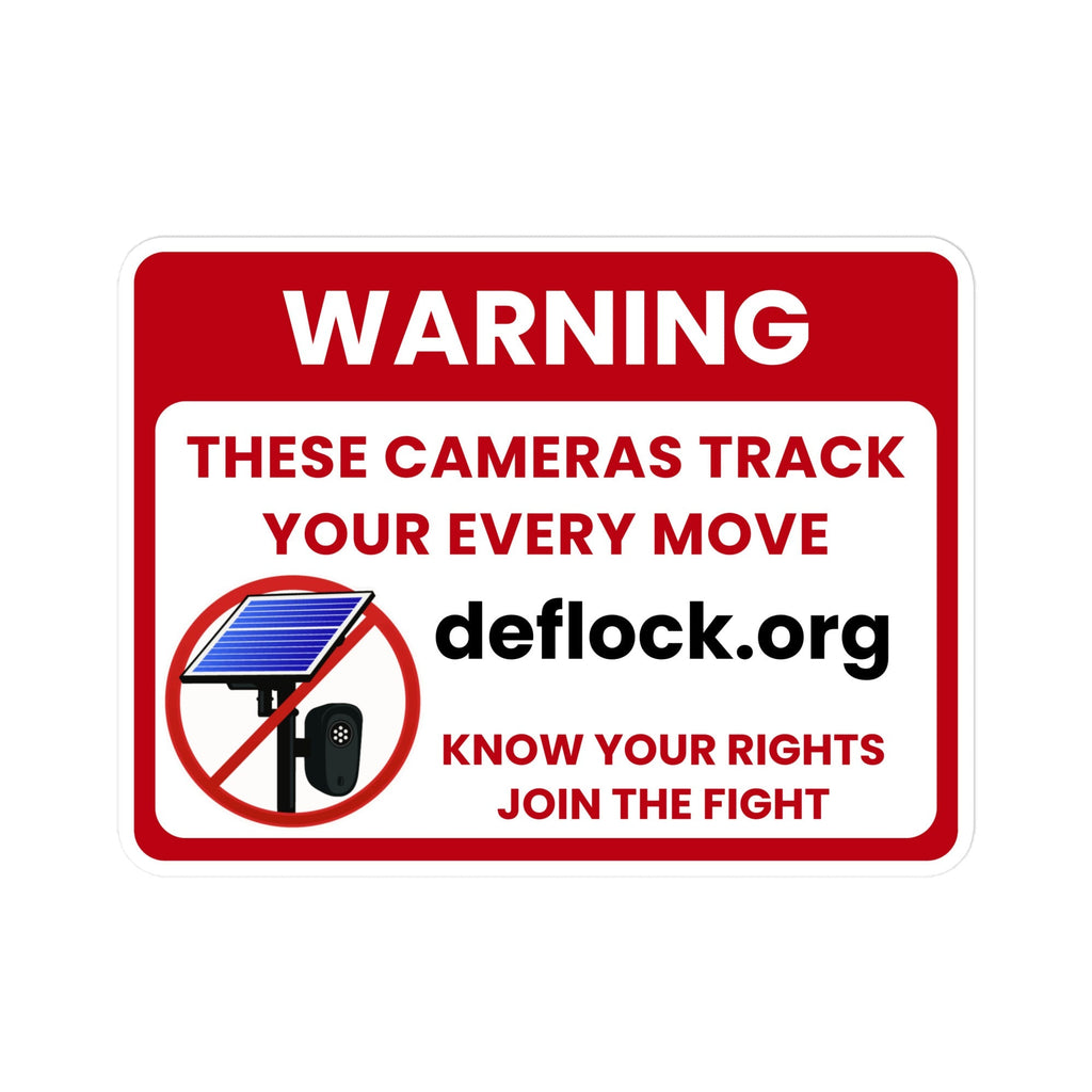 Warning Sign - Deflock.org vinyl decals