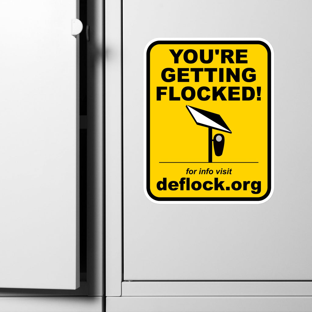 You're Getting Flocked! deflock.me Kiss-cut vinyl decals
