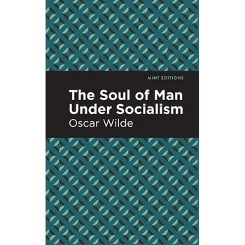 The Soul of Man Under Socialism