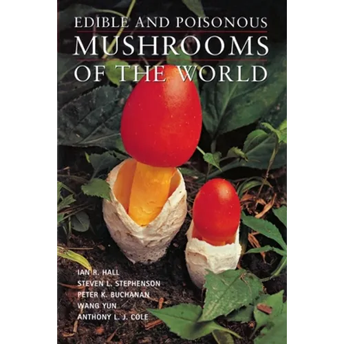 Edible and Poisonous Mushrooms of the World