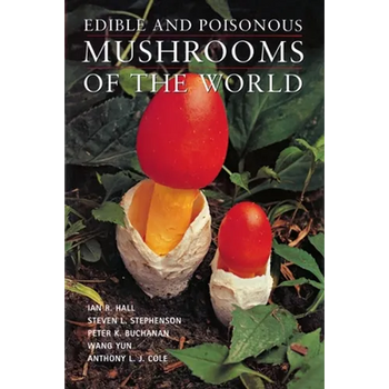 Edible and Poisonous Mushrooms of the World