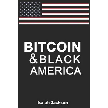 Bitcoin & Black America