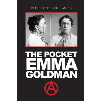 The Pocket Emma Goldman