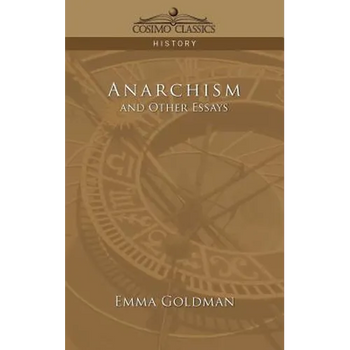 Anarchism and Other Essays