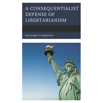 A Consequentialist Defense of Libertarianism