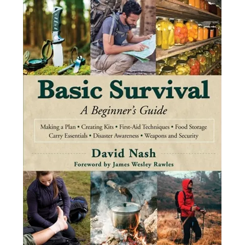 Basic Survival: A Beginner's Guide