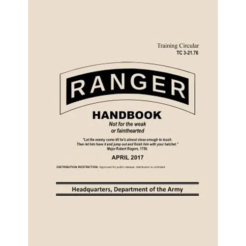 Ranger Handbook Training Circular TC 3-21.76: April 2017