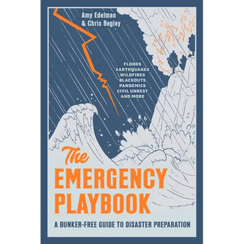 The Emergency Playbook: A Bunker-Free Guide to Disaster Preparation