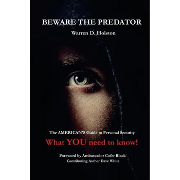 Beware The Predator: The American's Guide to Personal Security