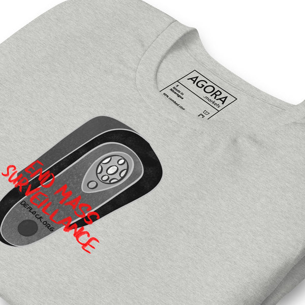 End Mass Surveillace - deflock.me Unisex t-shirt