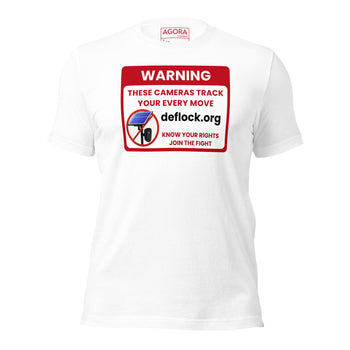 Warning: Flock Camera deflock.me Unisex t-shirt
