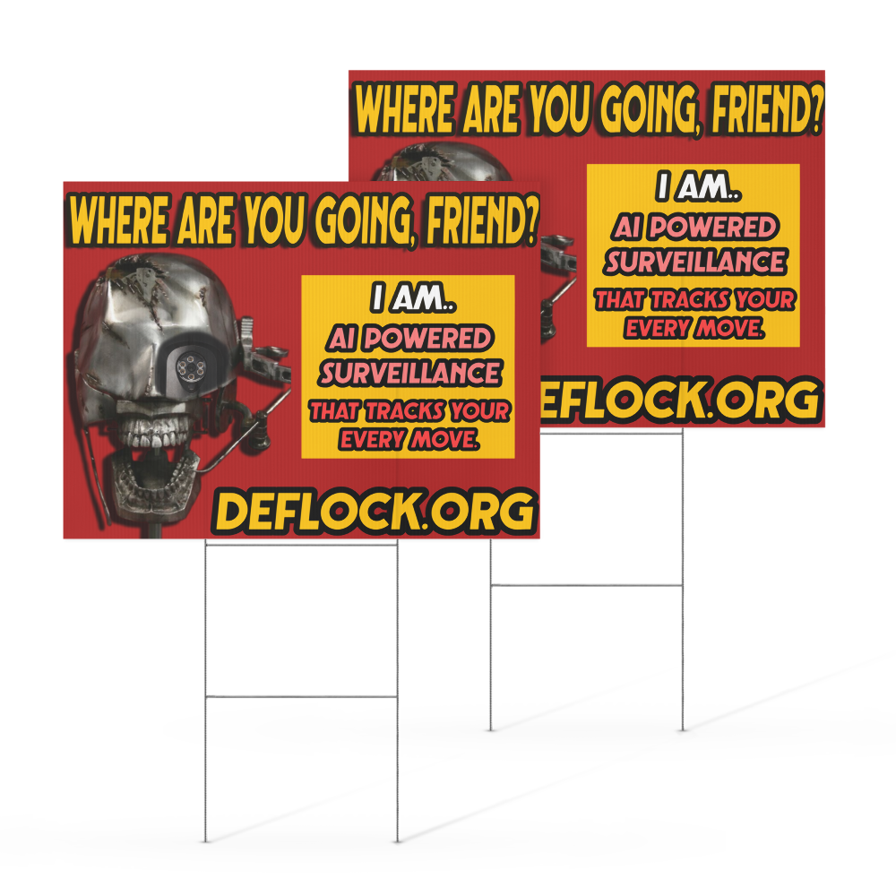 Where are you Going? - deflock.me Yard sign