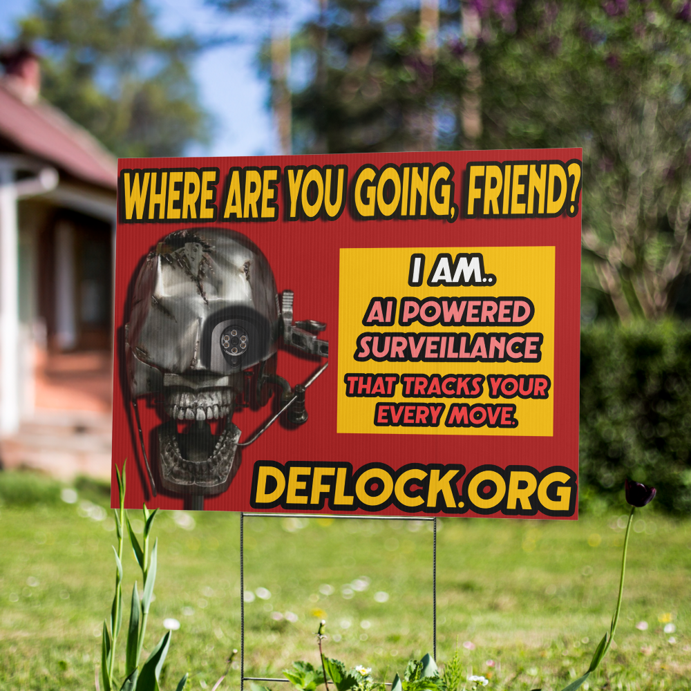 Where are you Going? - deflock.me Yard sign