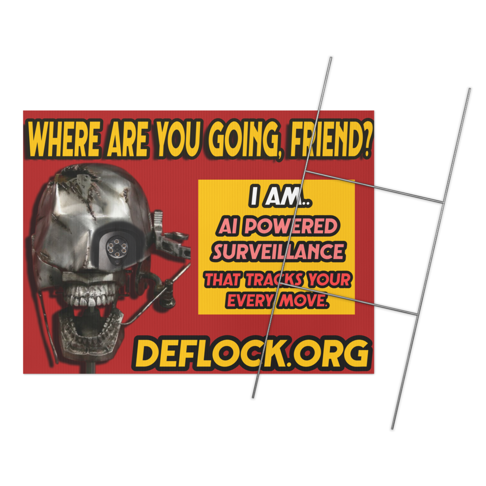 Where are you Going? - deflock.me Yard sign