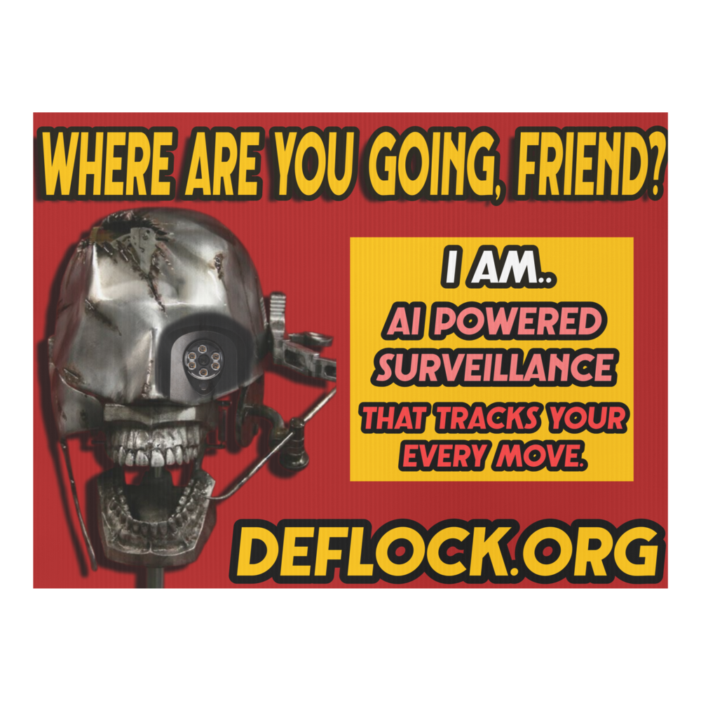 Where are you Going? - deflock.me Yard sign