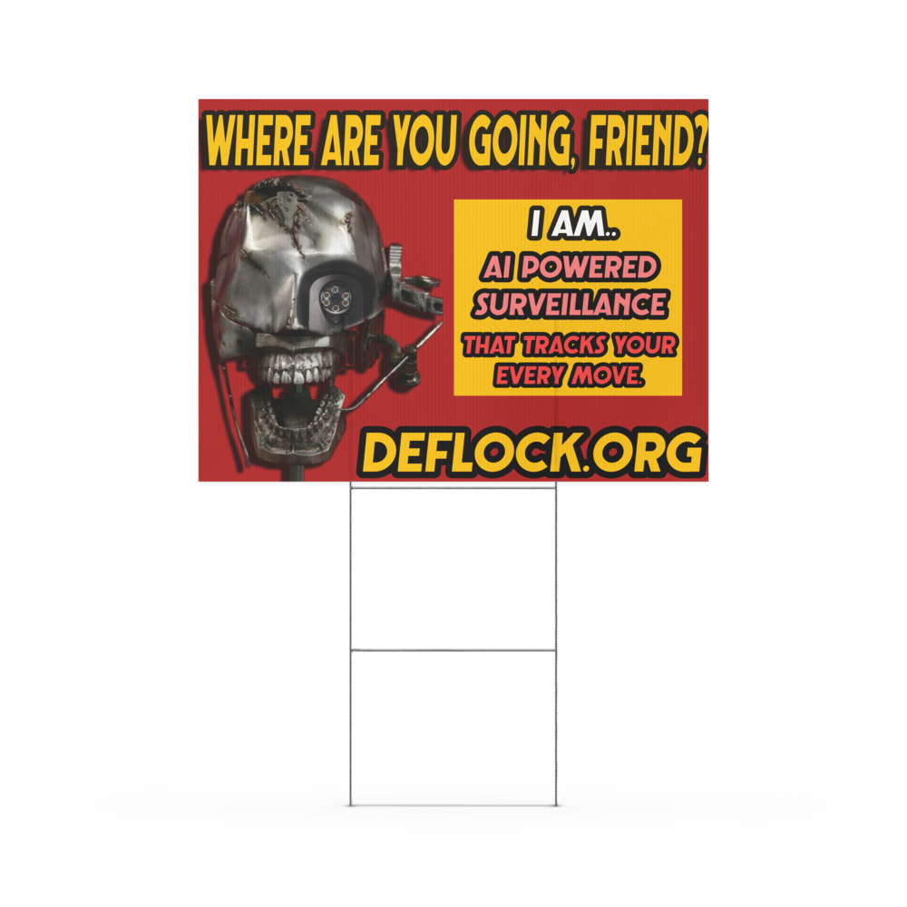 Where are you Going? - deflock.me Yard sign