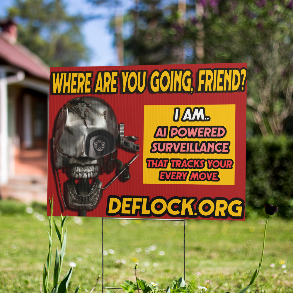 Where are you Going? - deflock.me Yard sign