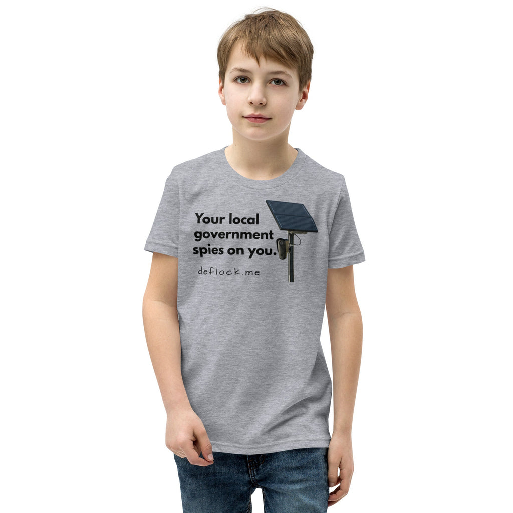 Your local government spies on you - deflock.me Youth T-Shirt