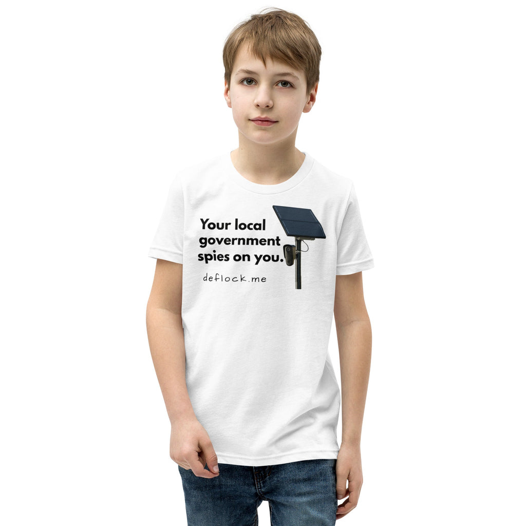 Your local government spies on you - deflock.me Youth T-Shirt