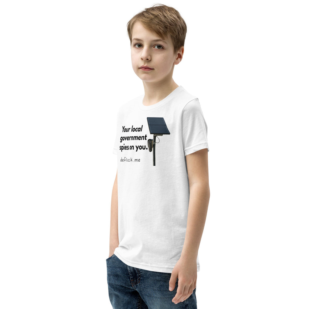 Your local government spies on you - deflock.me Youth T-Shirt