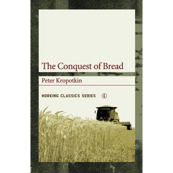 The Conquest of Bread
